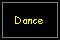 Dance: