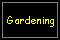Gardening: