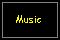 Music: