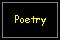 Poetry: