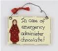 emergency chocolate tag