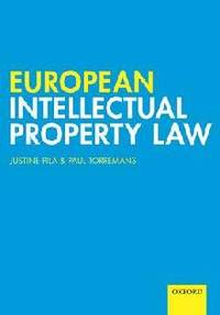 European Intellectual Property Law - Justine Pila - BOOK ...