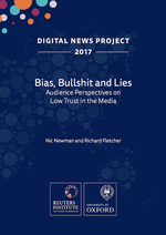 Bias, Bullshit and Lies: Audience Perspectives on Low Trust in the Media