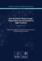 How We Follow Climate Change: Climate News Use and Attitudes in Eight Countries
