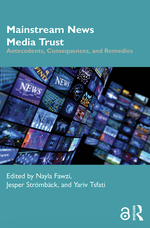 What Has Happened to Trust in News in the Long Run Globally?